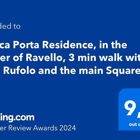 Antica Porta Residence, In The Center Of Ravello, 3 Min Walk Within Villa Rufolo And The Main Square Exterior foto